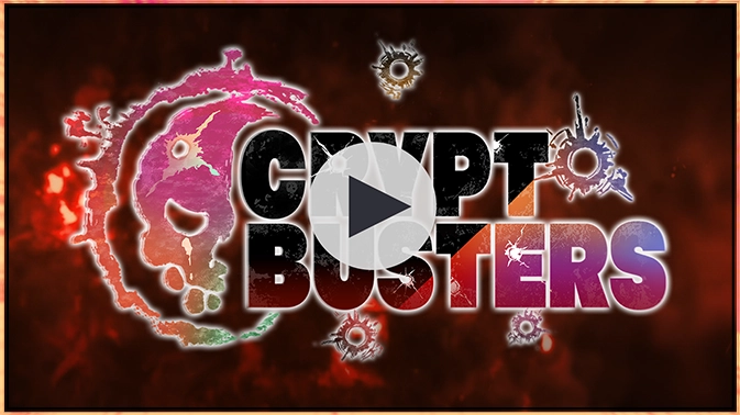 Crypt Busters（クリプトバスターズ）トレーラー動画ボタン